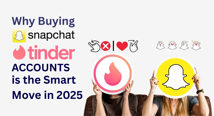 Buying Snapchat and Tinder Accounts 