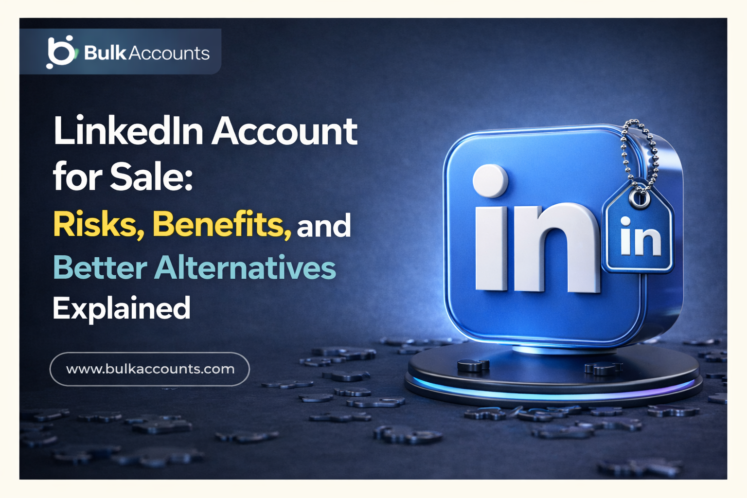 LinkedIn Account for Sale Risks 